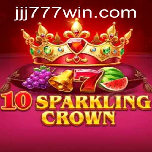 Exploring the Fascination of 10SparklingCrown with JJJ777
