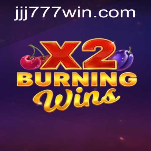 Exploring the World of BurningWinsX2 - An Intriguing Gaming Experience with JJJ777