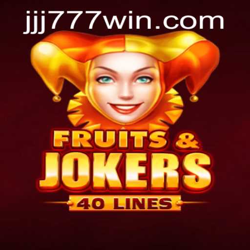 Discover the Exciting World of FruitsAndJokers40: The Ultimate Slot Experience Featuring JJJ777